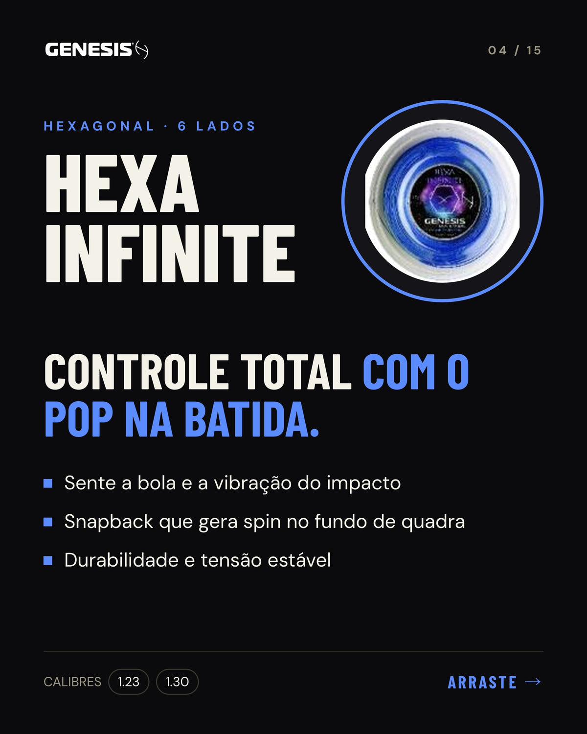 Características da corda Genesis Hexa Infinite