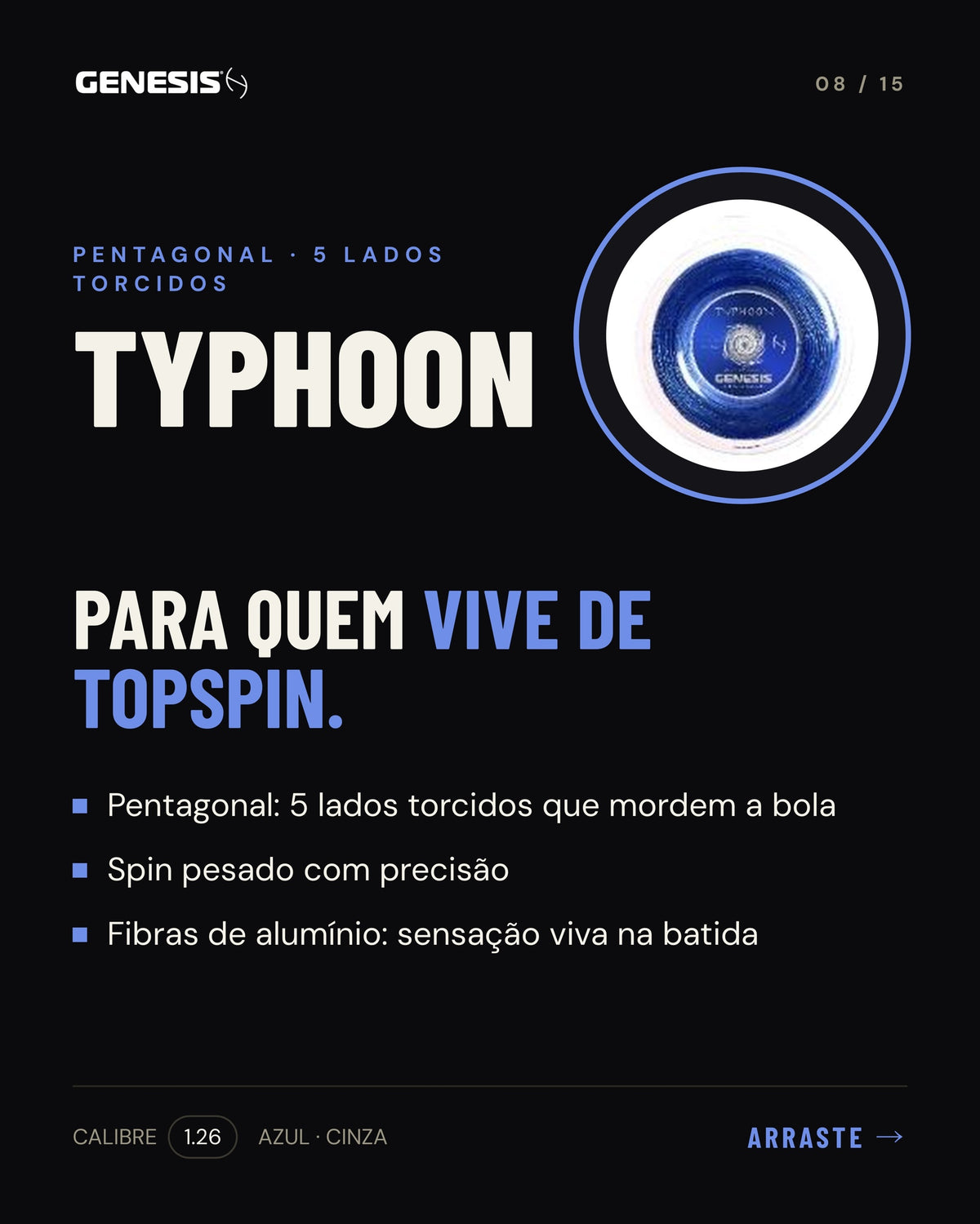 Características da corda Genesis Typhoon